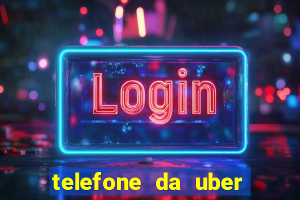 telefone da uber porto alegre